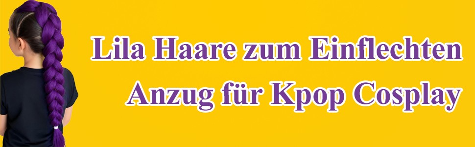Der Text lautet: „Lila Haare zum Einflechten“ und „Anzug für Kpop Cosplay“ auf gelbem Hintergrund mit Teilbildern von Kostümelementen.